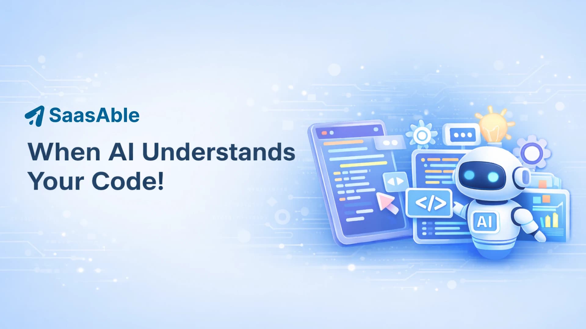 What happens when an AI Assist Understands Your code?